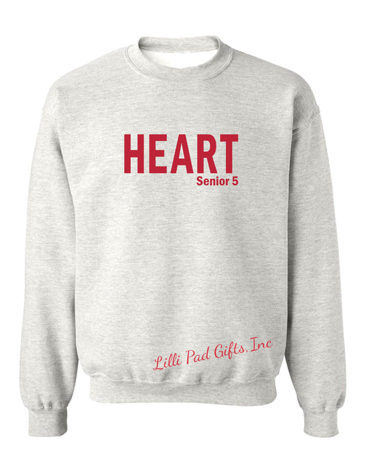 HEART Senior 5 Crewneck & Hooded Sweatshirts