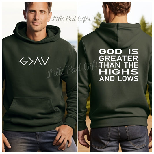 G>^v God is Greater than the Highs and Lows Hooded Sweatshirt