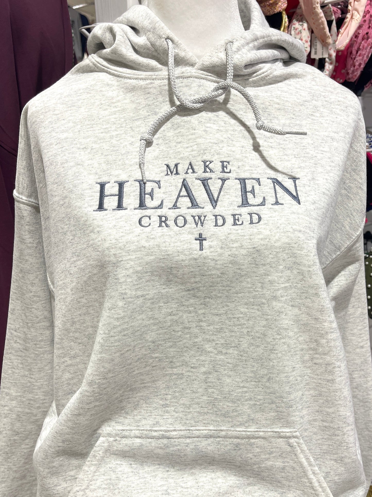 MAKE HEAVEN CROWDED cross Embroidered Hooded Sweatshirt
