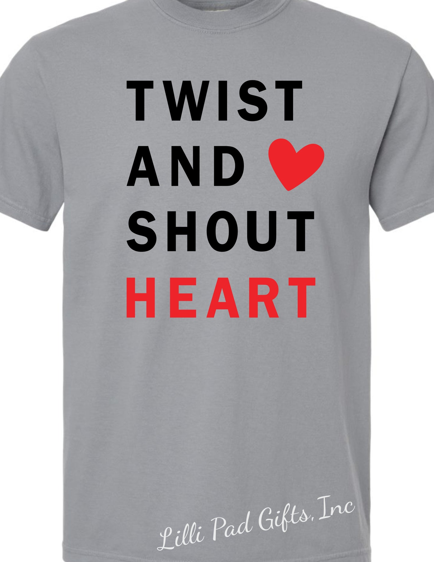 TWIST AND SHOUT HEART Gray T-Shirt