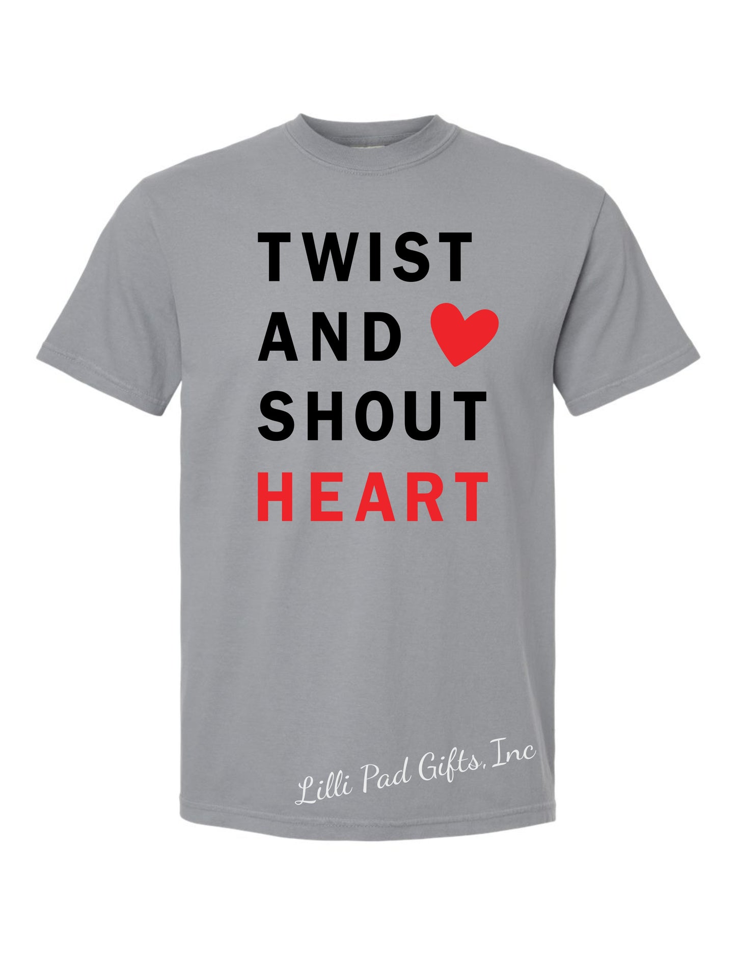 TWIST AND SHOUT HEART Gray T-Shirt