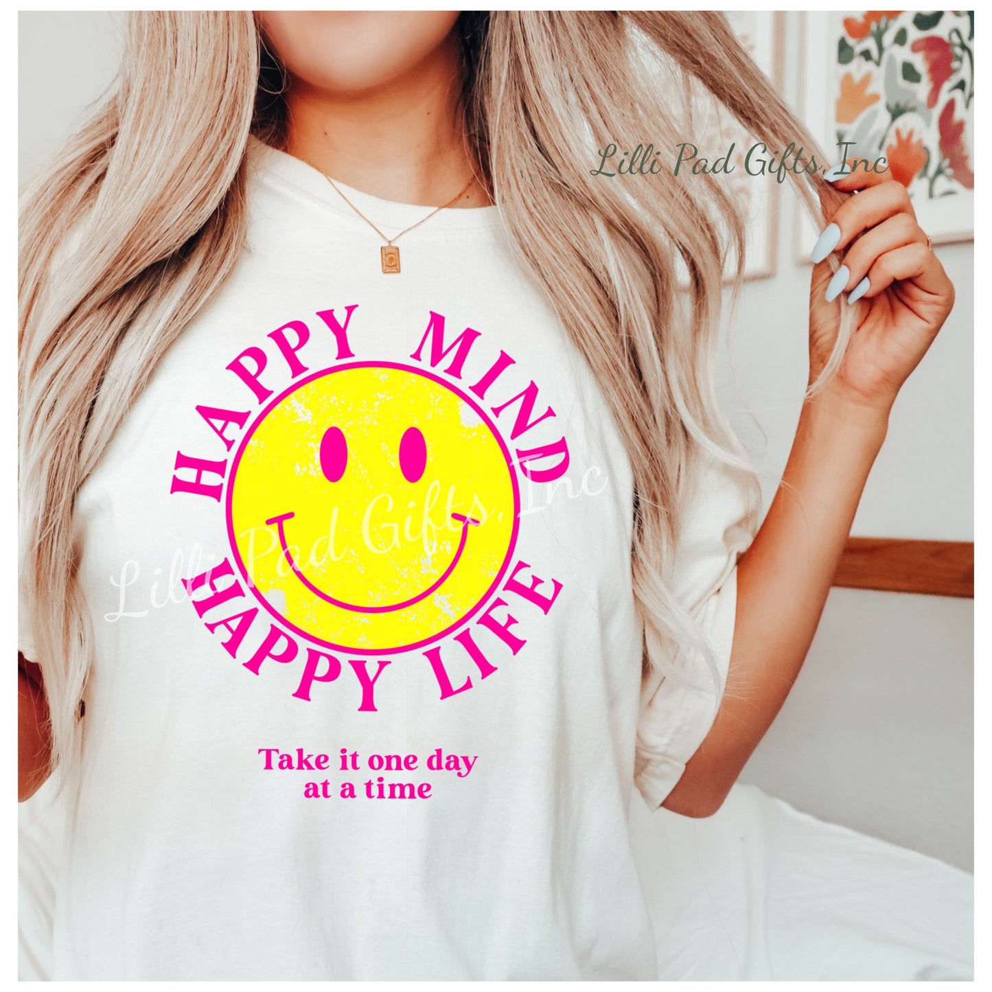 HAPPY  MIND HAPPY LIFE T-Shirt